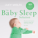 Lucy Wolfe - The Baby Sleep Solution