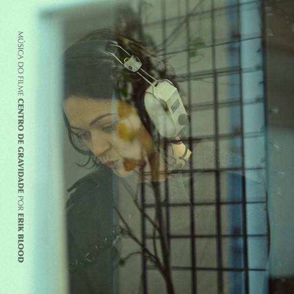 Music from the Film Center of Gravity (Original Motion Picture Soundtrack)
