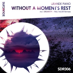 Without a Moment's Rest
