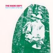 The Radio Dept. - Could You be the One