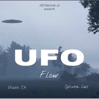 Ufo Flow - Single - Dizzle JA & Splinta Cell