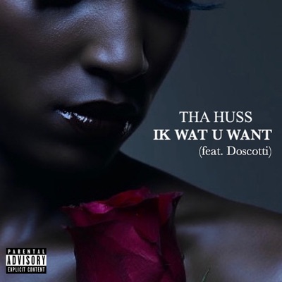 IK Wat U Want (feat. Doscotti) - Single