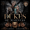 Dukes of Madness: Royals of Forsyth University, Book 5 (Unabridged) - Angel Lawson & Samantha Rue