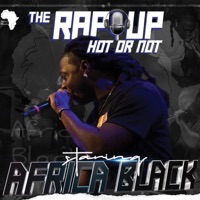 The Rap Up (Episode 4) [HOT] - Single - AfricaBlack