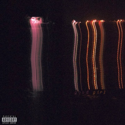 Good Girl - Single