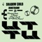 Don't Lose It (Geeeman Remix) - Shadow Child lyrics
