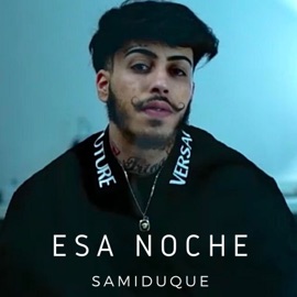 Esa Noche Sami Duque