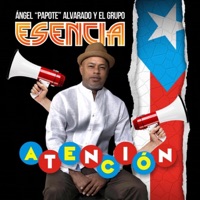 Angel Papote Alvarado Y El Grupo Esencia - Atención