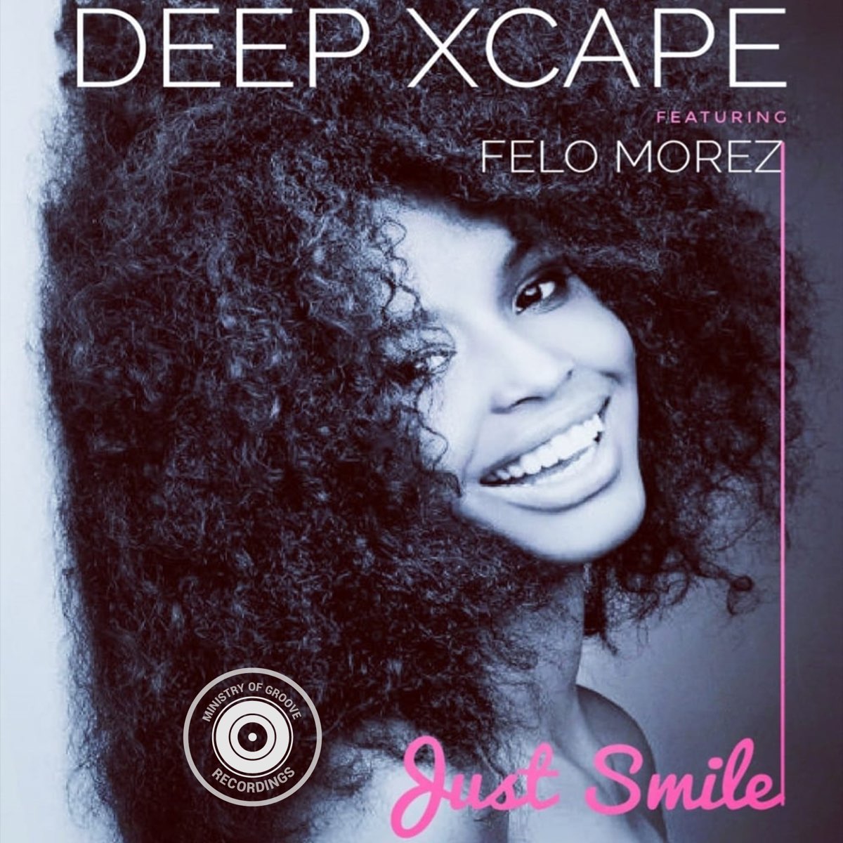 ‎Just Smile (feat. Felo Morez) EP Album by Deep Xcape Apple Music