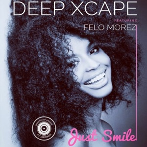 Just Smile (feat. Felo Morez) - EP