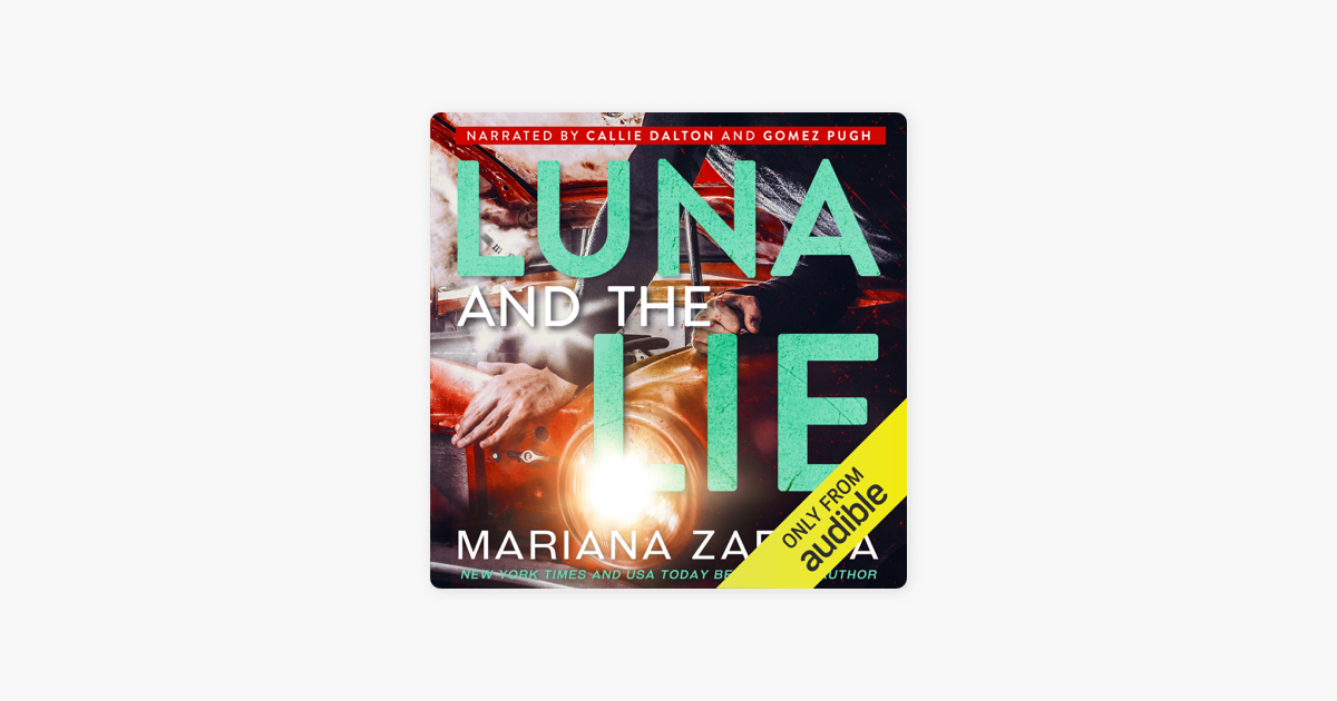 Luna and the Lie (Unabridged) en Apple Books