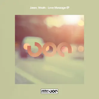 Love Message - Single by Jasev & Nnatn album reviews, ratings, credits