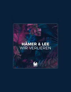 聆聽 Hämer & Lee、觀看音樂影片、閱讀小傳、查看巡演日期等！
