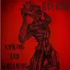 Kicking And Screaming