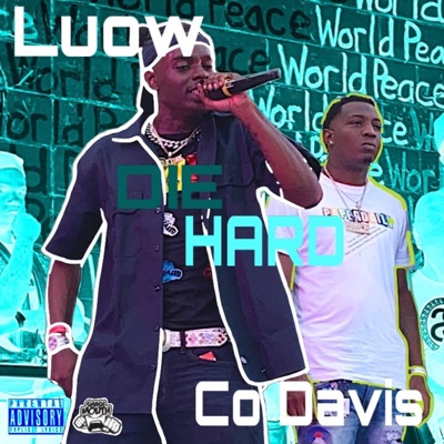 Die Hard (feat. Co Davis) - Single