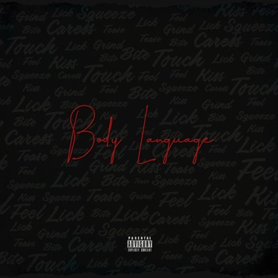 Body Language (feat. Micah & Yung King) - Single