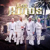 La Escuela De La Vida — Los Amos