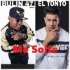 Me Solté (feat. Bulin 47) - Single