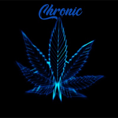 Chronic (feat. Mentes Perdidas & Geack LV) - Single