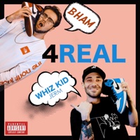 4 Real (feat. B HAM) - Single - Whiz Kid Jerm