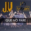 Que No Pare - Single