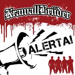 Alerta! - Single - Krawallbrüder Alerta! - Single - Krawallbrüder