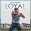 Loyal - Single