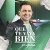 Que Te Vaya Bien - Single, 2023