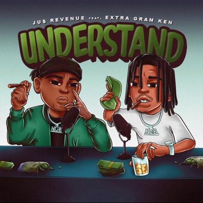 Understand (feat. Extra Gram Ken) - Single