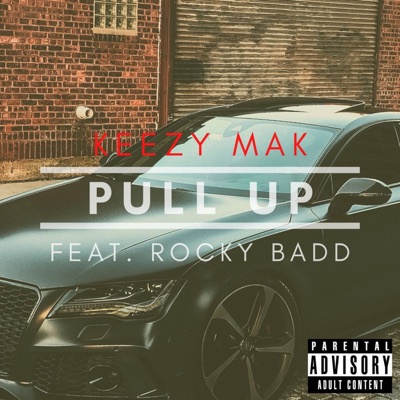 Pull Up (feat. Rocky Badd) - Single