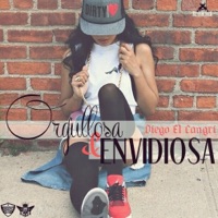 Orgullosa & Envidiosa - Single - Diego El Cangri