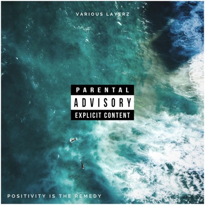 Positivity Is the Remedy (feat. Rarri Rel & Bentley) - Single