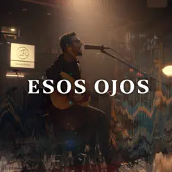 Esos Ojos - Single - No Te Va Gustar