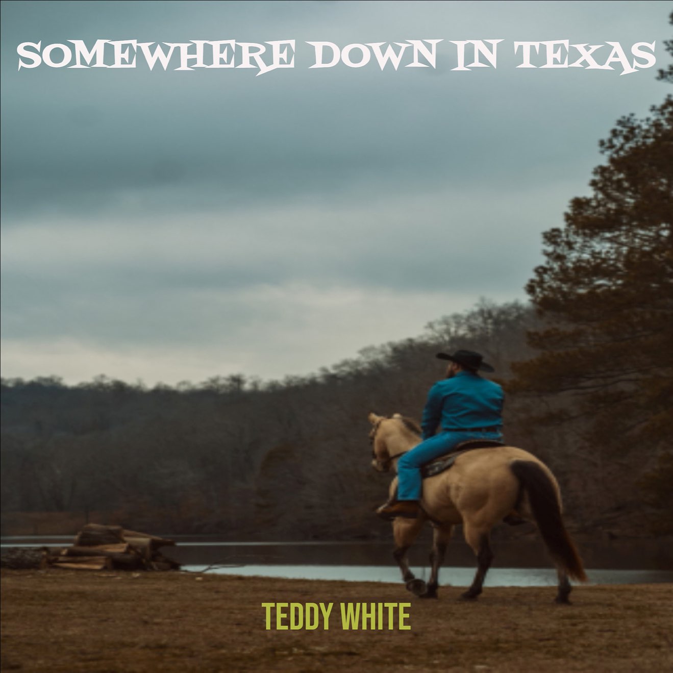 Teddy White – Somewhere Down in Texas – Single (2022) [iTunes Match M4A]