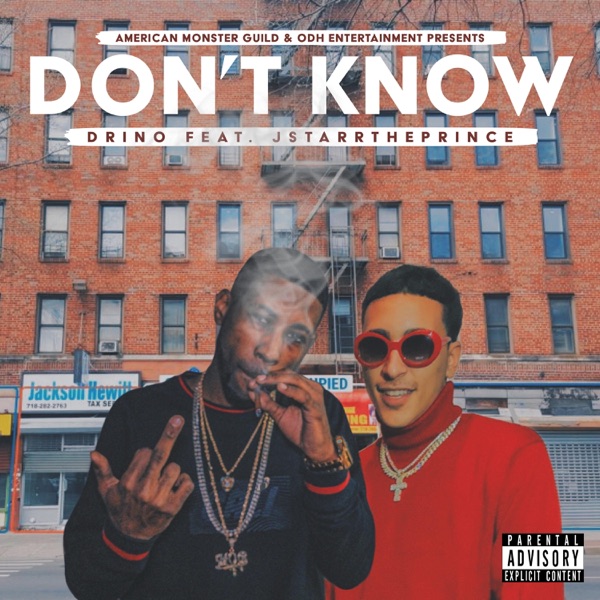 Don't Know (feat. Jstarr the Prince)