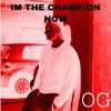 Im the Champion Now - Single