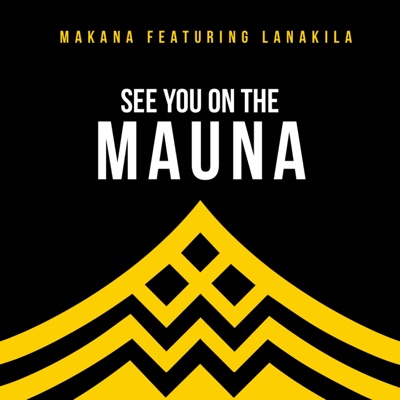 See You on the Mauna (feat. Lanakila) - Single