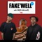 Fake'well (feat. Fake'well & Shuga Mizer) - Saki98 lyrics