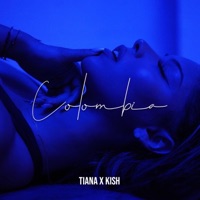 Colombia - Single - Tiana Musarra & Kish