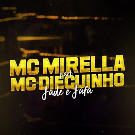 Jade e Jafa MC Mirella & MC Dieguinho