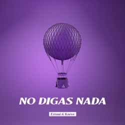 No Digas Nada