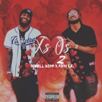 X's & O's 2 - Romell Kidd & Rich I.E.