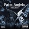 Palm Angels - Vino Rose lyrics