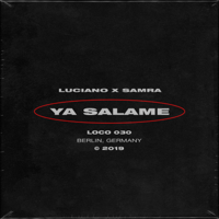 Luciano & Samra - Ya Salame artwork