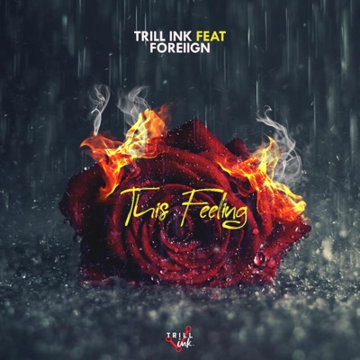 This Feeling (feat. Foreiign) - Single