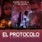 El Protocolo (feat. Big Metra) - Andrés Castillo lyrics