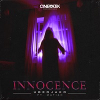 Innocence (feat. Matiah) - Single - Uberjak'd