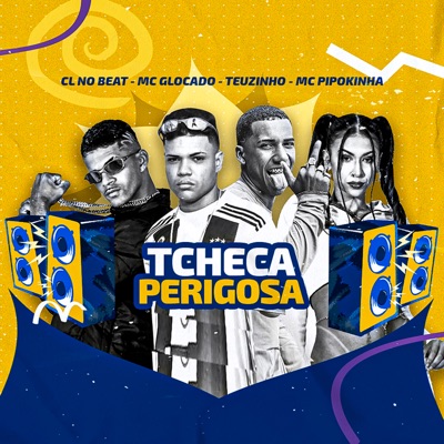 Tcheca Perigosa (feat. MC Pipokinha) - Single