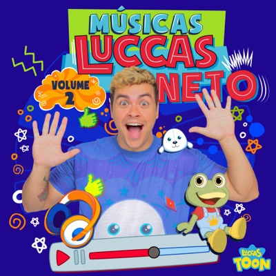 Músicas Luccas Neto (Vol. 2)