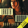 Lakota Woman (Unabridged) - Mary Crow Dog & Richard Erdoes